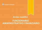 Avviso di mobilità esterna volontaria per la copertura a tempo pieno e indeterminato di n. 1 posto di "Funzionario Amministrativo/Finanziario"